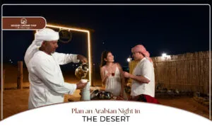 Arabian night desert safari |Dubai desert safari Blog Banner By Dubai Desert Safari Trip
