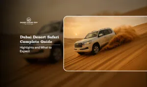 Dubai desert safari complete guide | Desert Safari Dubai Package Blog Banner by Dubai Desert Safari Trip