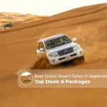 Dubai desert safari in September | September desert safari deals Dubai Blog Banner by Dubai Desert Safari Trip