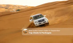 Dubai desert safari in September | September desert safari deals Dubai Blog Banner by Dubai Desert Safari Trip